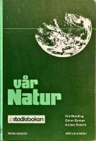 V&aring;r natur. Stadieboken i naturkunskap f&ouml;r mellanstadiet