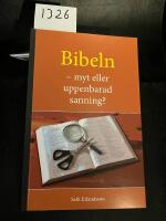 Bibeln - myt eller uppenbarad sanning? 