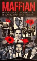 Maffian : den kompletta guiden till organiserad brottslighet