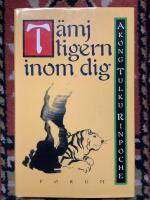 T&auml;mj tigern inom dig