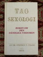Tao sexologi : boken om den o&auml;ndliga visdomen