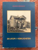 En utopi i verkligheten : kolonir&ouml;relsen och det nya samh&auml;llet
