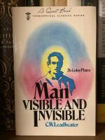Man Visible and Invisible