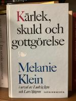 K&auml;rlek, skuld och gottg&ouml;relse
