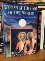 Woman at the Edge of Two Worlds