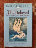 The Beloved - Reflections on the Path of the Heart