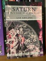 Saturn- A New Look at an Old Devil