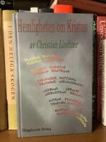Hemligheten om Kristus : Nya testamentet &auml;r Buddhas testamente