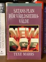 Satans plan f&ouml;r v&auml;rldsherrav&auml;lde : New age