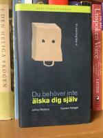 Du beh&ouml;ver inte &auml;lska dig sj&auml;lv