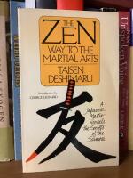 The Zen Way to the Martialisk Arts