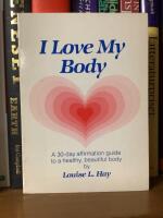 I Love My Body