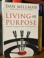 Living on Purpose