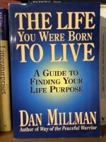 The Life You Were Born to Live