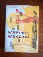 Vampyrer, vad g&ouml;r ni