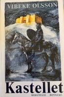 Kastellet : [ber&auml;ttelse]