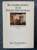 Klassbildning och folkuppfostran: om litteraturundervisningens traditioner
