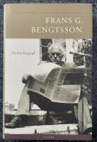 Frans G. Bengtsson : en brevbiografi