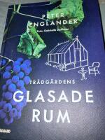 Tr&auml;dg&aring;rdens glasade rum