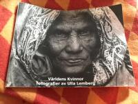 V&auml;rldens kvinnor : Women of the world : [fotografier]