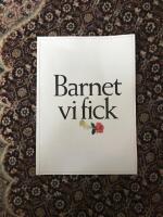 Barnet vi fick
