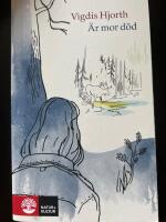 &Auml;r mor d&ouml;d?