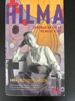 Hilma : en roman om g&aring;tan Hilma af Klint