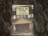 Sverige f&ouml;r idioter : typ en l&auml;robok