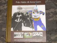 Fr&aring;n Haldo till Anna Carin : J&auml;mtland-H&auml;rjedalens idrottshistoria 1908-2007