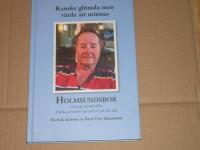 Kanske gl&ouml;mda men v&auml;rda att minnas - Holmsundsbor som jag minns dem