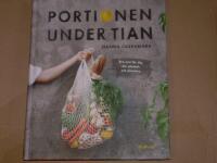 Portionen under tian : bra mat f&ouml;r dig, din pl&aring;nbok och planeten
