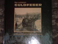 Guldfeber : ber&auml;ttelsen om Guldriket och dess m&auml;nniskor