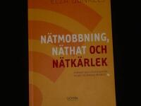 N&auml;tmobbning, n&auml;that och n&auml;tk&auml;rlek : kunskap och strategier f&ouml;r en b&auml;ttre vardag p&aring; n&auml;tet