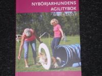Nyb&ouml;rjarhundens agilitybok - Mot klass I