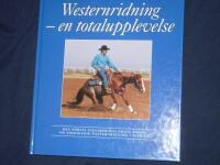 Westernridning - en totalupplevelse