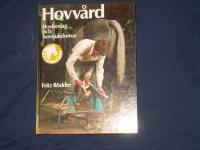 Hovv&aring;rd : hovbeslag och hovsjukdomar