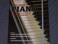 B&ouml;rja spela piano : allt du beh&ouml;ver f&ouml;r att l&auml;ra dig grunderna