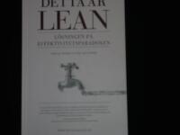 Detta &auml;r Lean : l&ouml;sningen p&aring; effektivitetsparadoxen