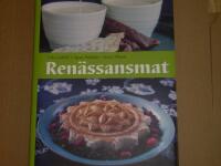 Ren&auml;ssansmat : recept och mathistoria fr&aring;n Vasa&auml;ttens tid