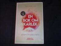 En bok om k&auml;rlek - v&auml;rme, omtanke, gl&auml;dje