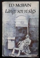 L&auml;nge sen vi s&aring;gs ---