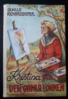 Kristina och den gamla l&ouml;nnen 