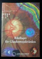 Riktlinjer f&ouml;r glaukomsjukv&aring;rden
