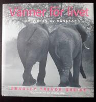 V&auml;nner f&ouml;r livet : om vikten av v&auml;nskap