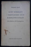 Sunt f&ouml;rnuft  i barnav&aring;rd och barnuppfostran 