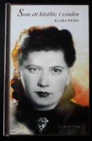 Som ett h&ouml;stl&ouml;v i vinden : mitt vittnesm&aring;l om det som p&aring;st&aring;s aldrig ha h&auml;nt