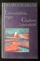 L&ouml;wensk&ouml;ldska ringen : Charlotte L&ouml;wensk&ouml;ld