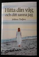 Hitta din v&auml;g och ditt sanna jag