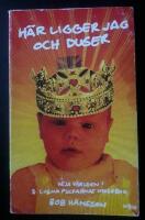 H&auml;r ligger jag och duger