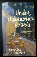 Under stj&auml;rnorna i Paris